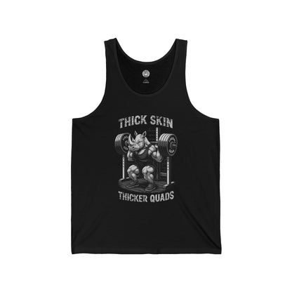 Beast Mode Series - Thick Skin, Thicker Quads - Fitness Jersey Tank Top